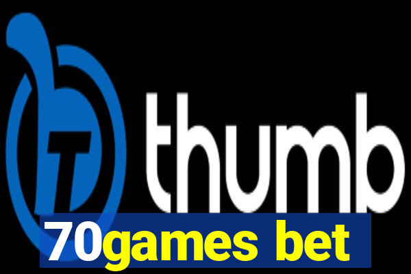 70games bet